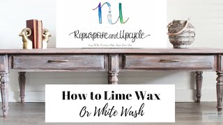 How to use Lime Wax and HOW TO WHITEWASH FURNITURE WITH LIMING WAX [upl. by Adihaj]