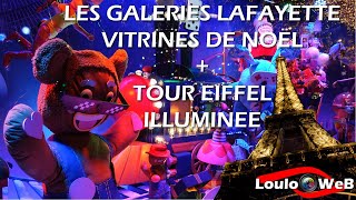 🇫🇷 PARIS  Vitrines de Noël Galeries LAFAYETTE amp Tour Eiffel illuminée 4K  2021 [upl. by Faith]