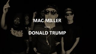 Mac Miller  Donald Trump Traduction by FrenchTradRAP [upl. by Korney353]