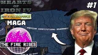 MAGA Or Bust Hoi4  The Fire Rises Mod America Constitutional Government 1 [upl. by Fennelly105]