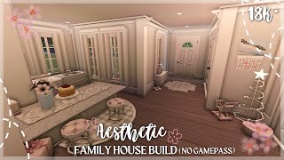 18K BLOXBURG COZY AESTHETIC FAMILY HOUSE BUILD NO GAMEPASS [upl. by Bilow]