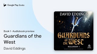 Guardians of the West Book 1 by David Eddings · Audiobook preview [upl. by Leaper]