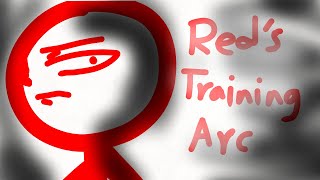 Reds Training Arc Revenging [upl. by Him]