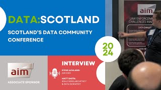 DATASCOTLAND 2024  Aim Interview [upl. by Plunkett]