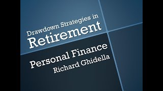 Lecture 36Drawdown Strategies in Retirement [upl. by Ynaffital]