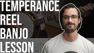 How to Play Temperance Reel  Bluegrass Banjo Lesson [upl. by Atiuqal]