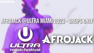 AFROJACK Ultra Miami 2023  Drops Only LOTS OF NEW STUFF [upl. by Elephus468]