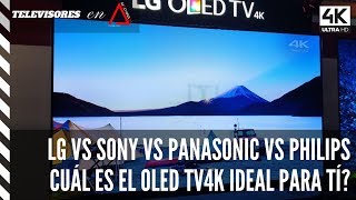 Sony vs LG vs Panasonic vs Philips ¿Como Elegir el Oled TV 4K ideal para tí este 2019 Vol 1 [upl. by Mariand]