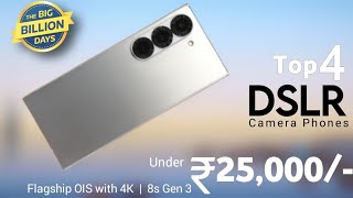 Top 4 Camera Phones Under 25000  Flipkart BBD Sale 2024   OIS with 4K  SD 8s Gen 3 Soc [upl. by Aileme]