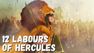 12 Labours of Hercules  Greek Mythology Explained [upl. by Anirazc]