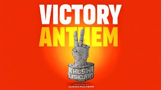 Victory Anthem  Khushi TDT  Lashcurry  Audiocrackerr  Official Lyrical Video [upl. by Margalo784]