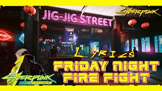 Friday Night Fire Fight  Aligns With Lyrics  Cyberpunk Edgerunners  Cyberpunk 2077 cyberpunk [upl. by Anitsihc]