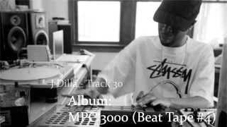 J Dilla  Track 30 Extended [upl. by Haeel]