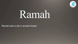 How to pronounce Ramah [upl. by Kit88]