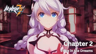 Honkai Impact 3rd Main Story Chapter 2 Voice in the Dreams [upl. by Coral154]