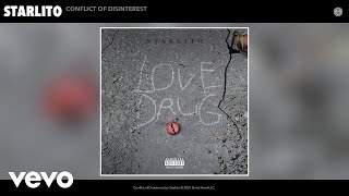 Starlito  Conflict of Disinterest Official Audio [upl. by Damour]