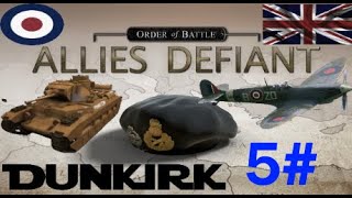 Order of Battle Allies Defiant Fall Gelb Dünkirchen 5 [upl. by Dierdre]