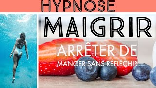 HYPNOSE ๏ MAIGRIR ๏ ARRÊTER DE MANGER SANS RÉFLÉCHIR ๏ PERDRE DU POIDS ࿊ [upl. by Swenson]