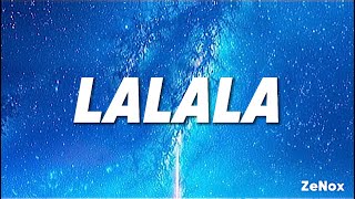 Lalala  Remake Lyrics [upl. by Halda]