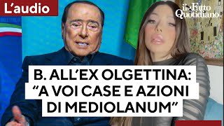 “A voi case e azioni di Mediolanum” laudio tra Sorcinelli e Berlusconi diffuso dallex olgettina [upl. by Ailema]