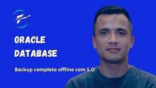 Oracle Database Backup completo offline com o SO [upl. by Wernick]