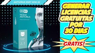 Como Activar Licencias Gratis ESET NOD 32 ANTIVIRUS 2024 por 30 DIAS [upl. by Yoral]