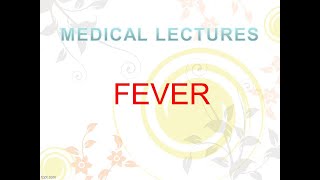 FEVER AND ITS TYPESCONTINUOUSINTERMITTENT AND REMITTENT FEVER [upl. by Herstein]