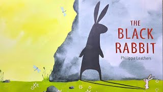 The Black Rabbit  Childrens Book  Bedtime Stories [upl. by Chenee]