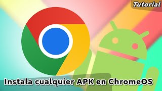 Como instalar aplicaciones APK en ChromeOS de forma fácil y sencilla [upl. by Ibok]