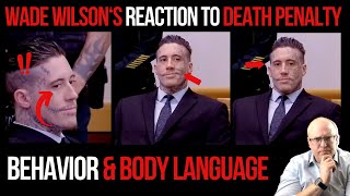 Wade Wilsons Reaction to the Death Penalty Behavior and Body Language [upl. by Enitsuga]