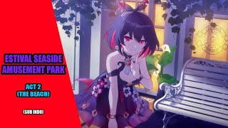 Honkai Impact 3  Story Event Estival Seaside Amusement Park ACT 2  Gameplay Hi3 Indonesia [upl. by Olethea]