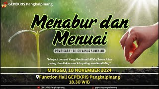 KEBAKTIAN UMUM 3  MENABUR DAN MENUAI  GISILVANUS SURKALIN  MINGGU 10 NOVEMBER 2024 [upl. by Ellehcyar]