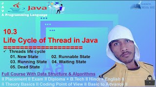 J103 Life cycle of Thread ll Java with DSA ll by Shubham ll Learn with Me ll Placement ll [upl. by Ioves]