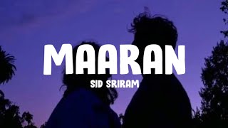 Sid Sriram  Maaran Lyrics Kudukku 2025 [upl. by Schiff]