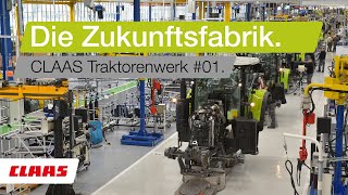 CLAAS  Die Zukunftsfabrik 01 [upl. by Naaitsirhc]