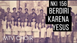 BERDIRI KARENA YESUS  NKI 156 hymnsong [upl. by Akeemaj578]