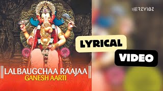 Traditional Ganesh Aarti By Lalbaugchaa Raajaa Parichay Sai Bhajan Mandal Official Lyric Video [upl. by Pennington]