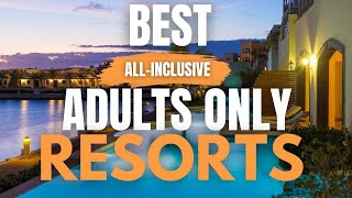 8 Best AllInclusive Resorts in the Caribbean for adults only [upl. by Rubio]