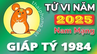 Tử Vi Tuổi Giáp Tý 1984 Nam Mạng  Năm 2025 [upl. by Mendez]