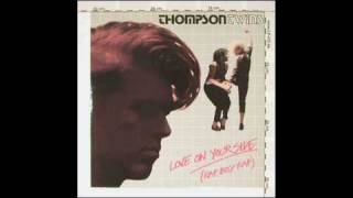 Thompson Twins  Love On Your Side no talkin [upl. by Haven546]