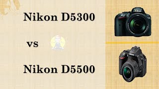 Nikon D5300 VS Nikon D5500 [upl. by Kippie]