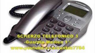 Scherzo telefonico 3 Guardia Medica 1° [upl. by Catriona798]