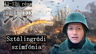 Sztálingrádi szimfónia  Enlisted 1112 [upl. by Restivo349]