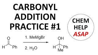 nucleophilic addition reactions onto carbonyls  practice 1 [upl. by Nemraciram]