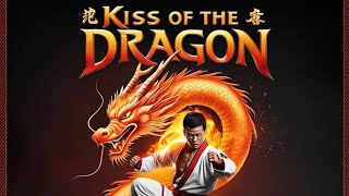 Kiss Of The Dragon  Exploring Jet Lis Masterpiece [upl. by Anomor]