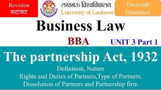 The Partnership Act 1932 business law chapter 2 Business Law BBA Unit 3 bcom business law bba [upl. by Fornof423]