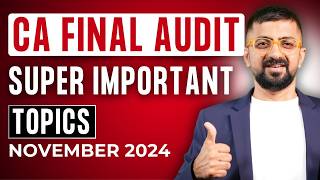 CA Final Audit Important Chapters Nov 2024  85 Marks  As Per ICAI Study Material  Neeraj Arora [upl. by Micro731]