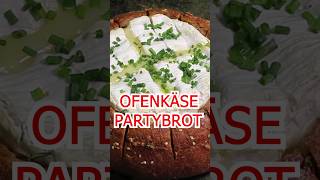 OFENKÄSE PARTYBROT shorts [upl. by Aziram488]