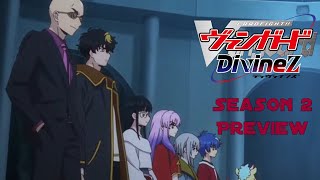 Cardfight Vanguard Divinez season 2 Preview and Thoughs [upl. by Riobard22]