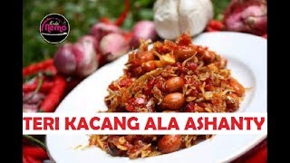 Cara Membuat Teri Kacang Ala Dapur Asix Ashanty [upl. by Bhayani]